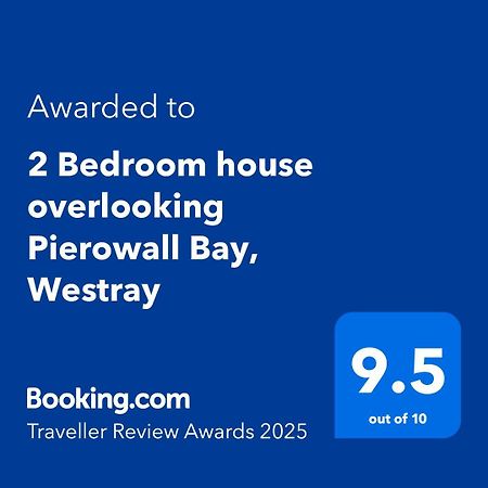2 Bedroom House Overlooking Pierowall Bay, Westray Exterior foto